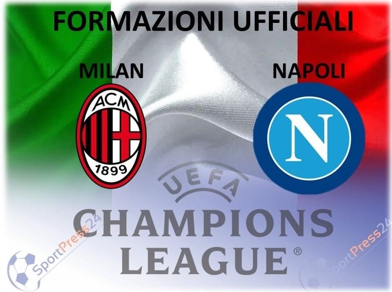 Champion's League: Formazioni ufficiali MILAN-NAPOLI (immagine a cura di Valerio Giuseppe Bellinghieri)